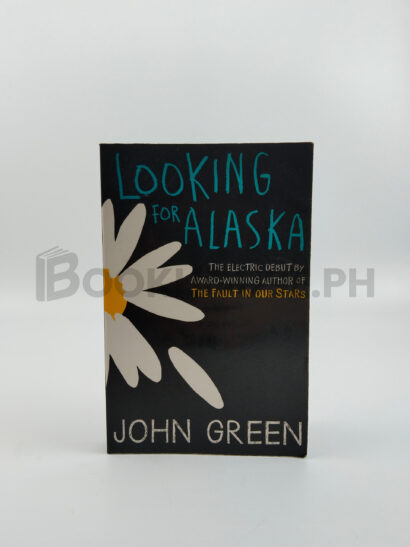Looking For Alaska by John Green