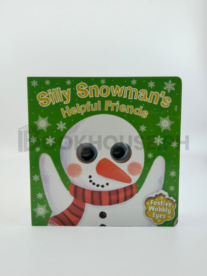 Silly Snowman Helpful Friends by Igloo Books