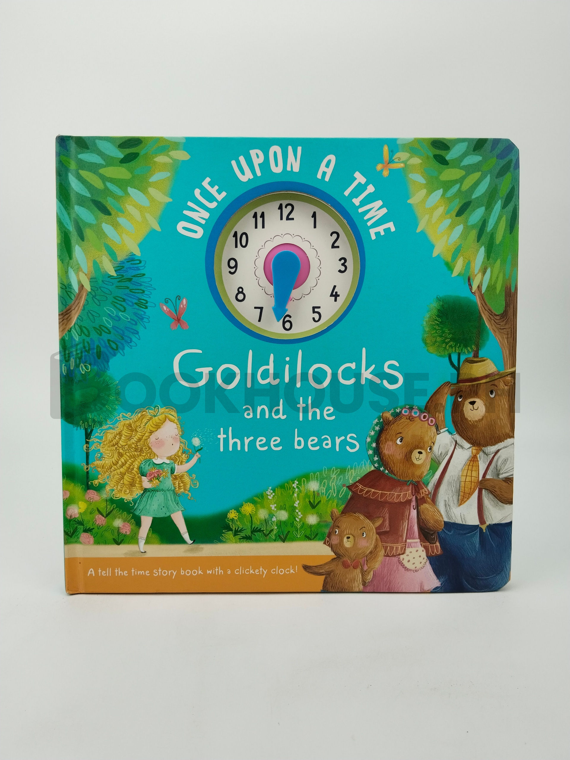 Once Upon A Time Goldilocks And The Three Bears by Oakley Graham