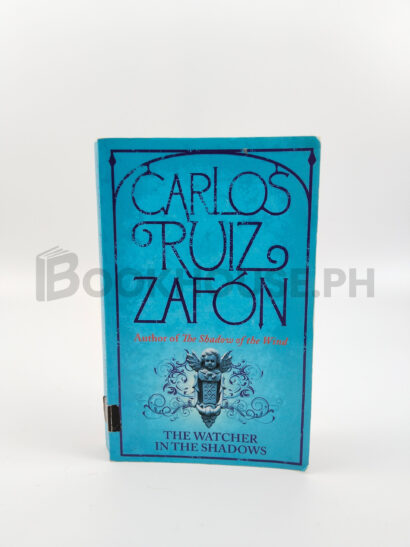The Watcher In The Shadows by Carlos Ruiz Zafón