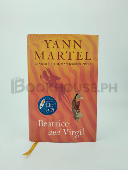 Beatrice And Virgil by Yann Martel