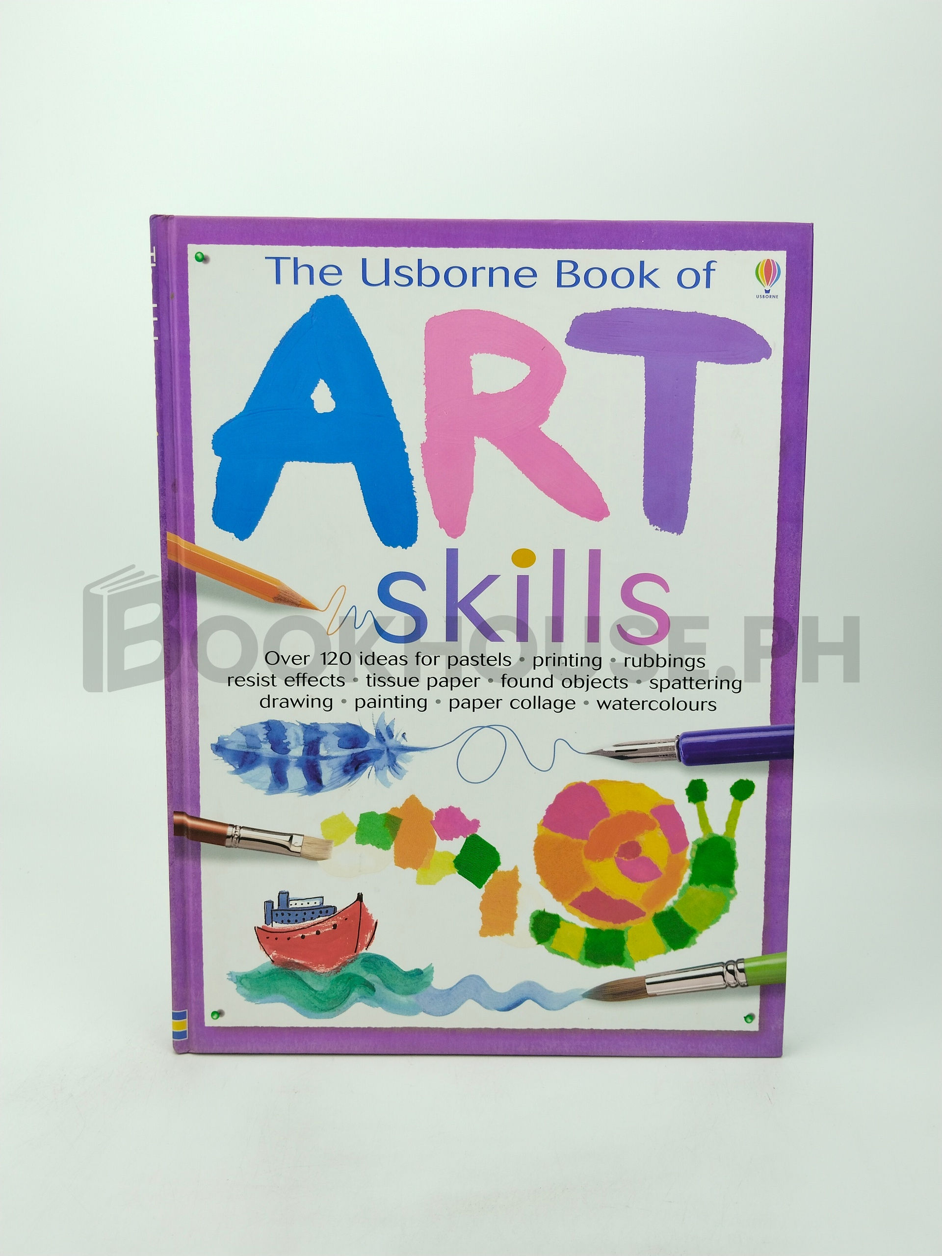 The Usborne Book Of Art Skills by Fiona Watt, Antonia Miller