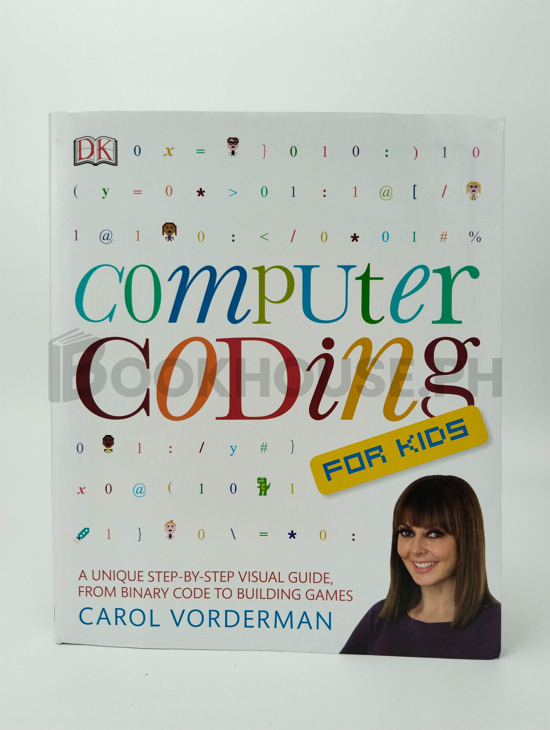 Computer Coding For Kids by Carol Vorderman