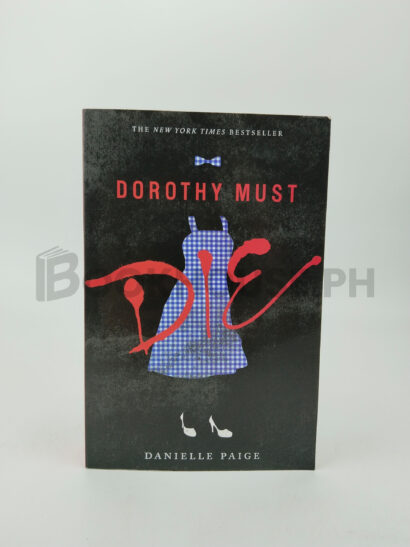 Dorothy Must Die by Danielle Paige