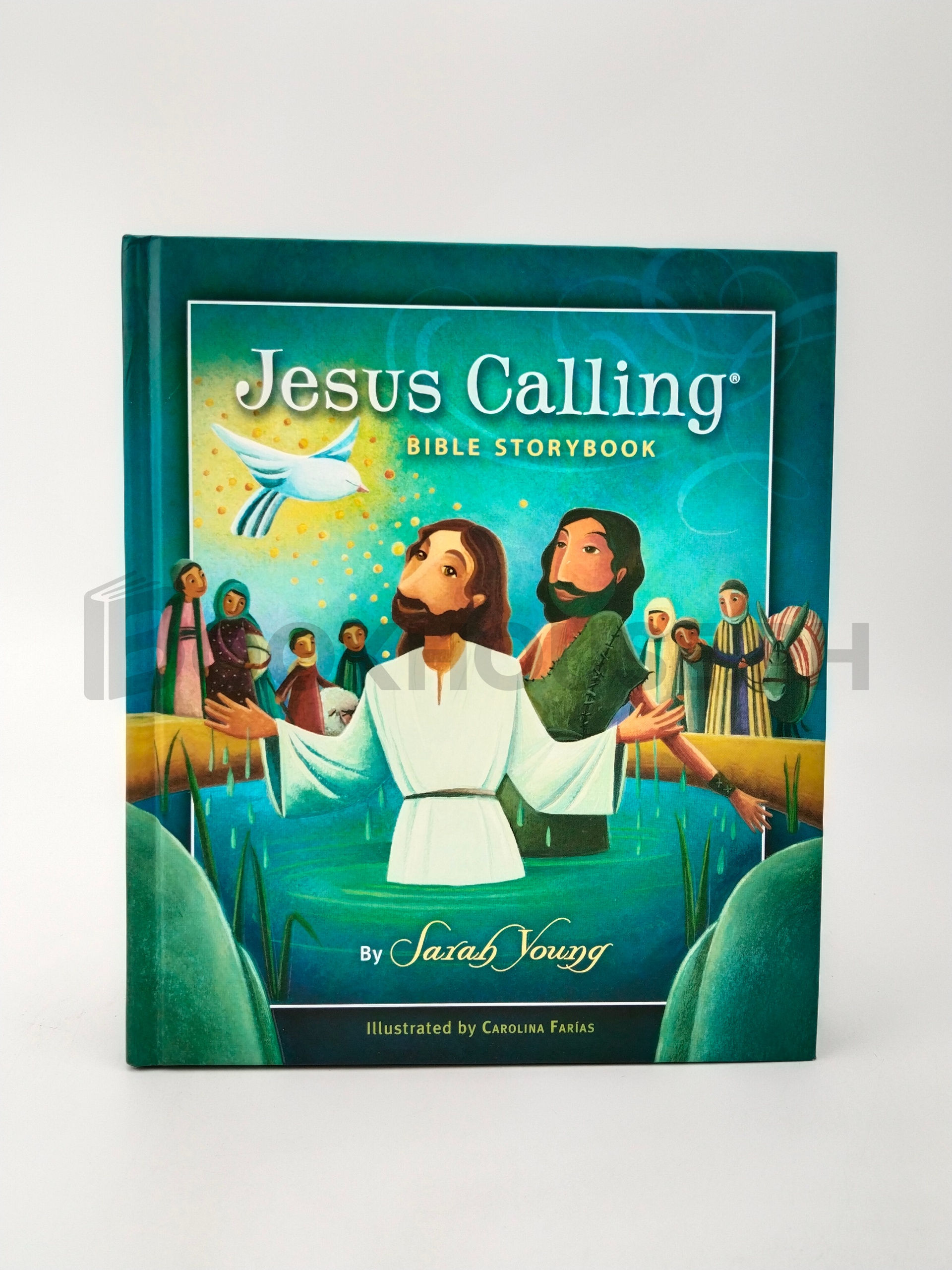 Jesus Calling Bible Storybook by Sarah Young, Jean Fischer