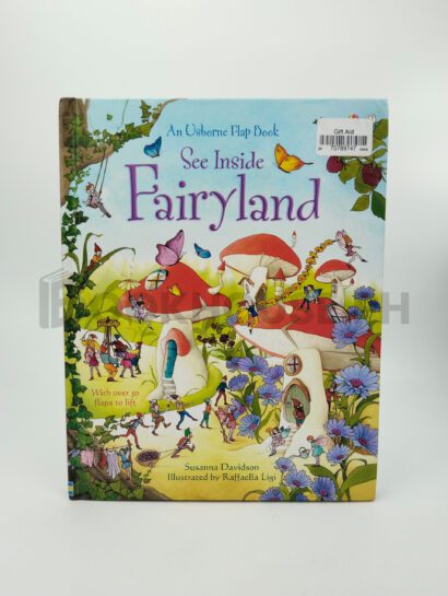 See Inside Fairyland by Susanna Davidson, Rafaella Ligi