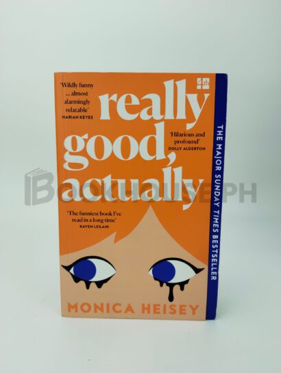 Really Good, Actually by Monica Heisey