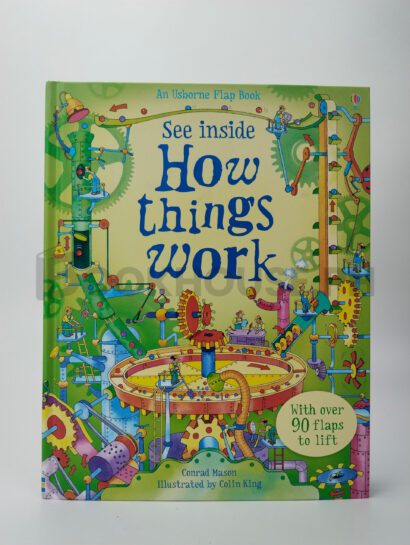 See Inside How Things Work by Conrad Mason And Colin King