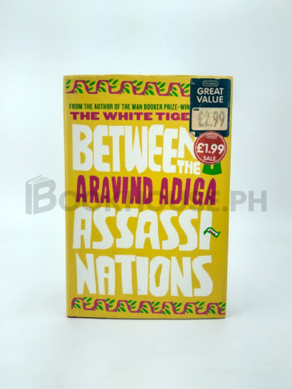 Between The Assassinations by Aravind Adiga