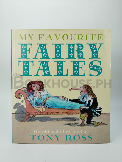 My Favourite Fairy Tales by Tony Ross And Andersen Press