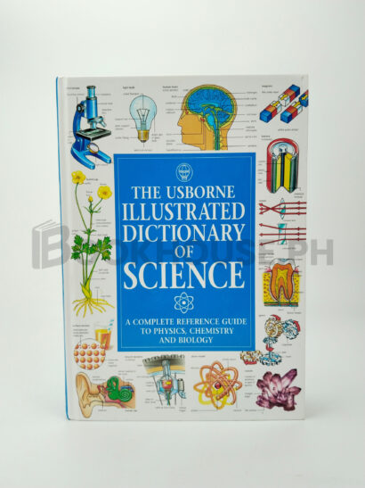 The Usborne Illustrated Dictionary Of Science by Corinne Stockley, Chris Oxlade, Kirsteen Rogers, Jane Wertheim