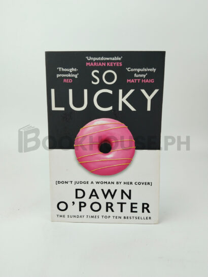 So Lucky by Dawn O'porter