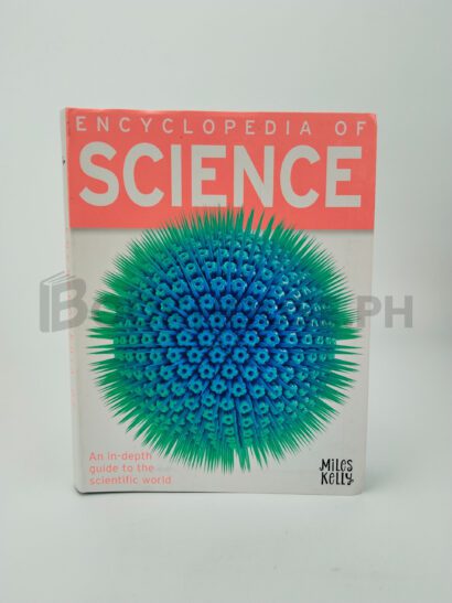 Encyclopedia Of Science by Miles Kelly