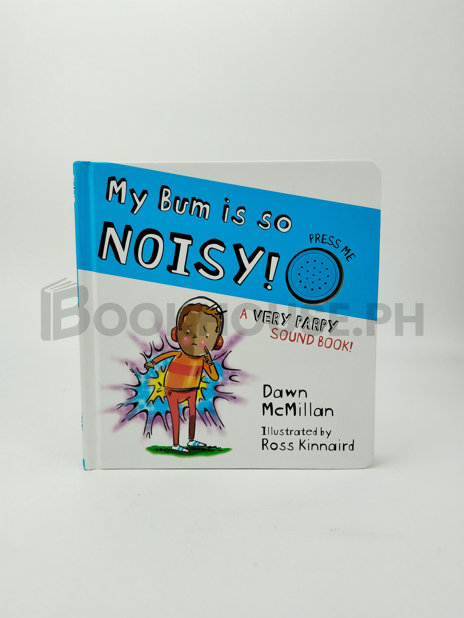 My Bum Is So Noisy! by Dawn Mcmillan