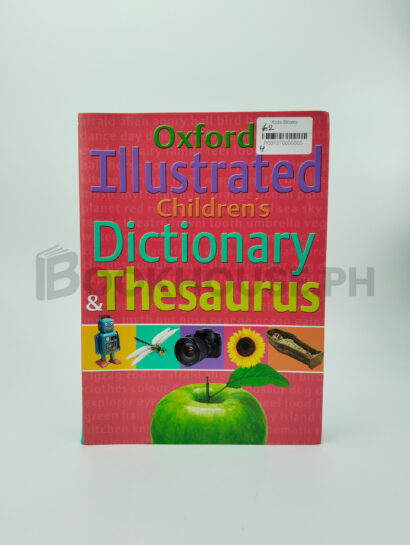 Oxford Illustrated Childredn's Dictionary And Thesaurus by Oxford Dictionaries