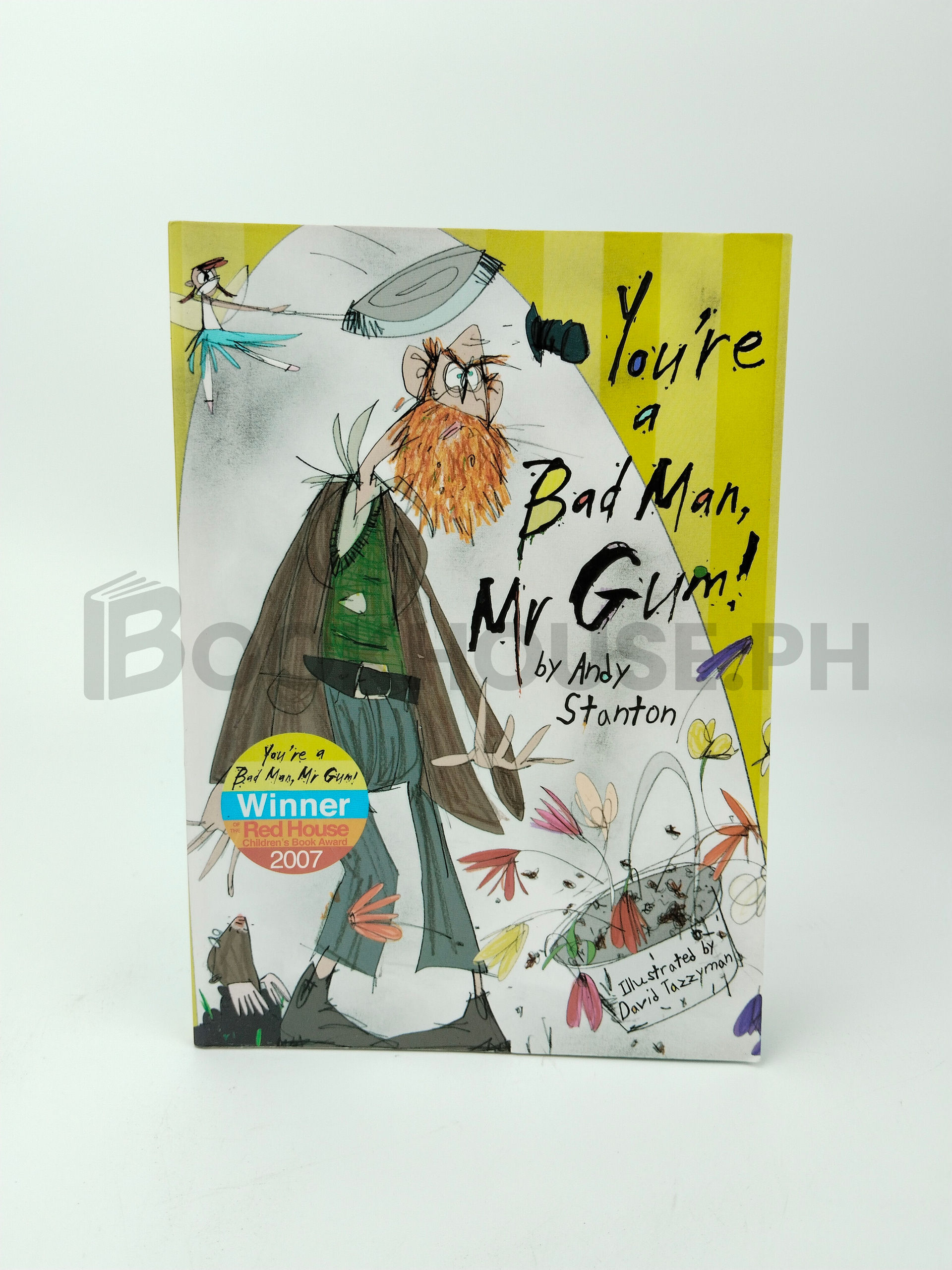 You're A Bad Man, Mr Gum! by Andy Stanton, David Tazzyman