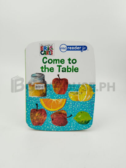 Come To The Table by Eric Carle