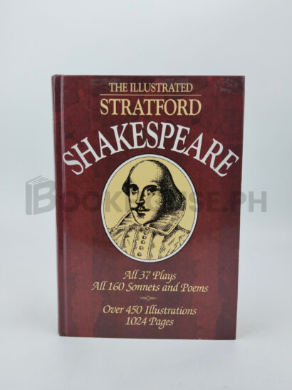 The Illustrated Stratford Shakespeare by Shakespeare