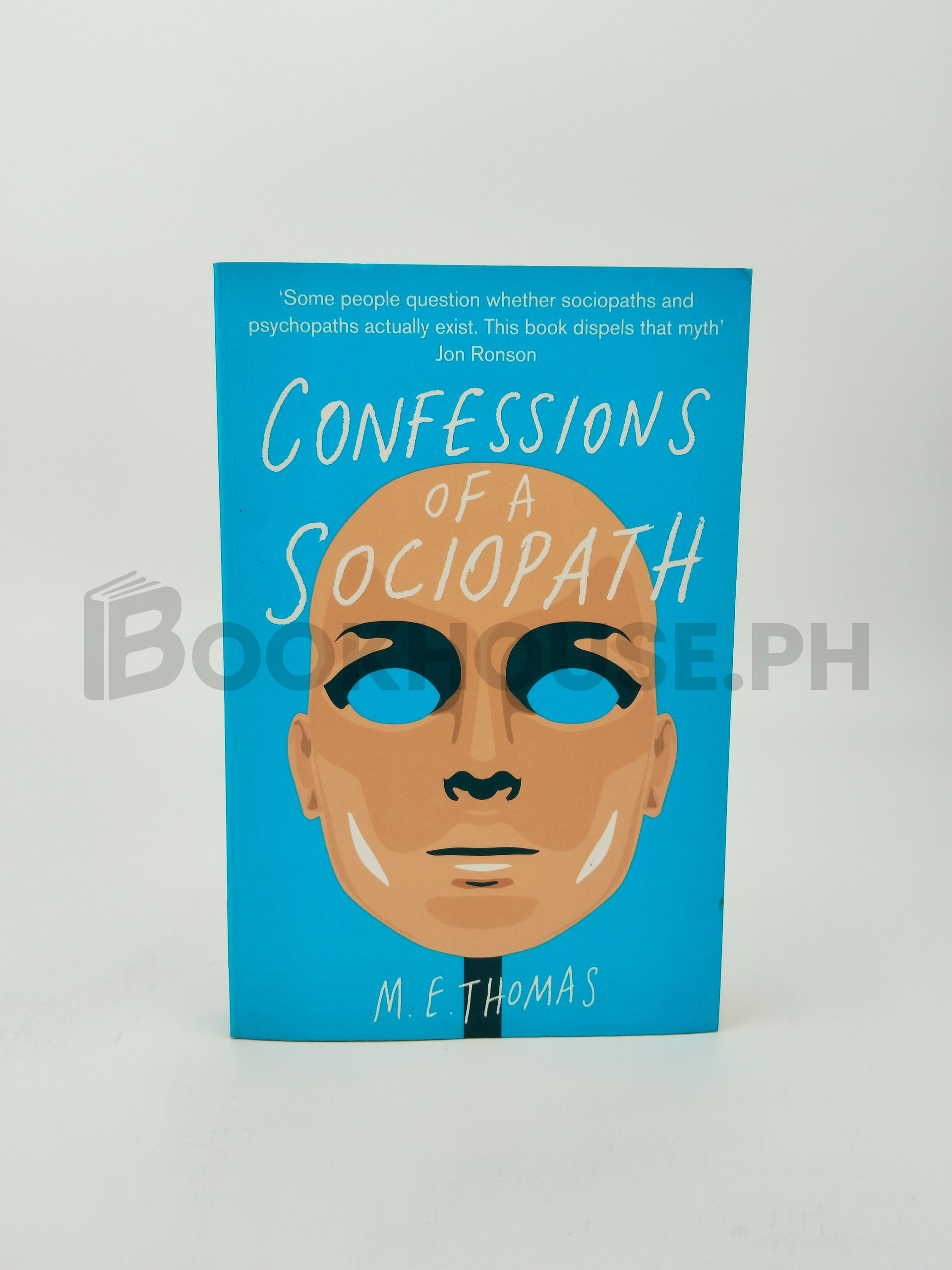 Confessions Of A Sociopath by M. E. Thomas