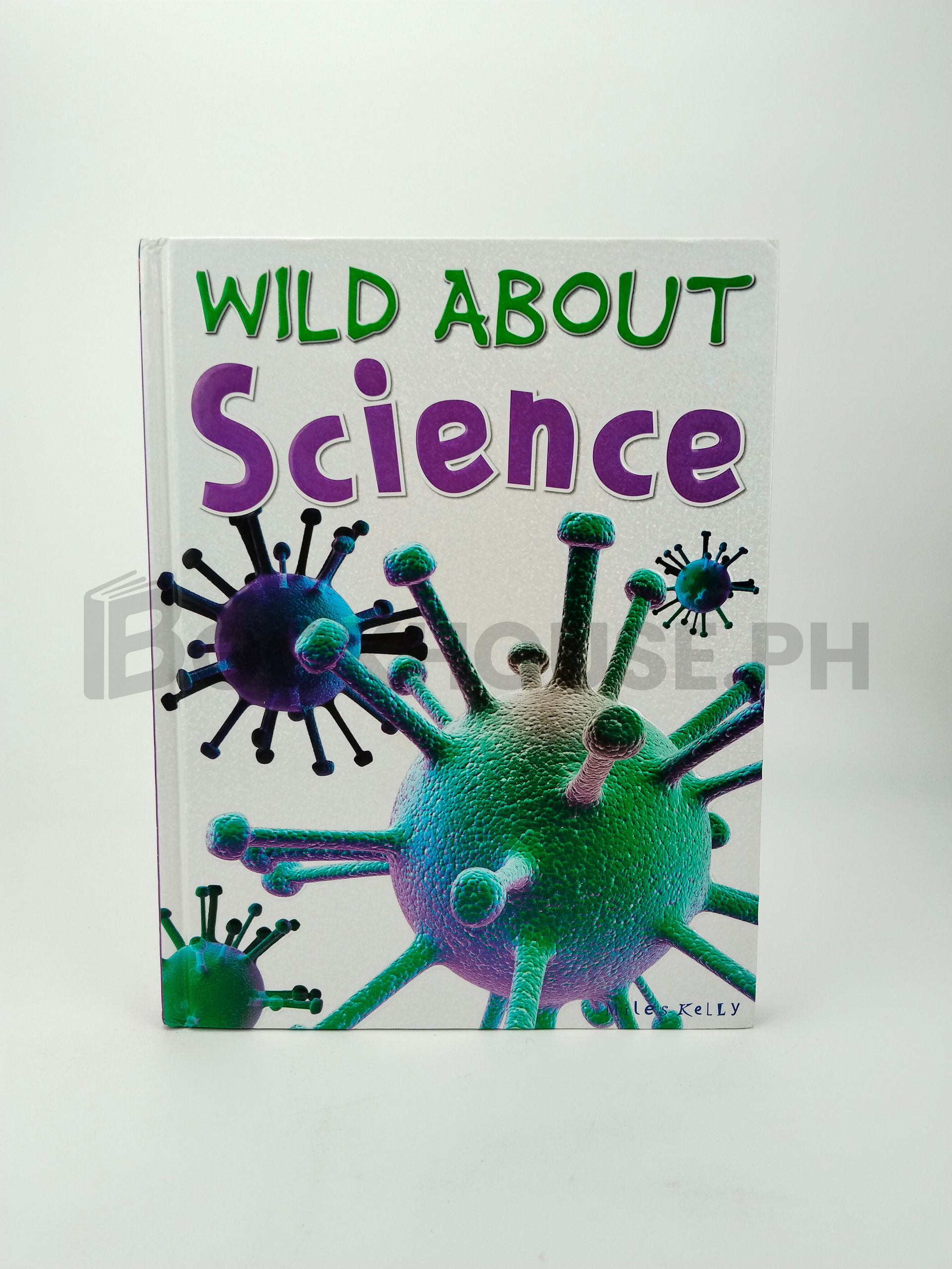 Wild About Science by John Farndon, Steve Parker, Sally Morgan, Fran Bromage, Sarah Parkin