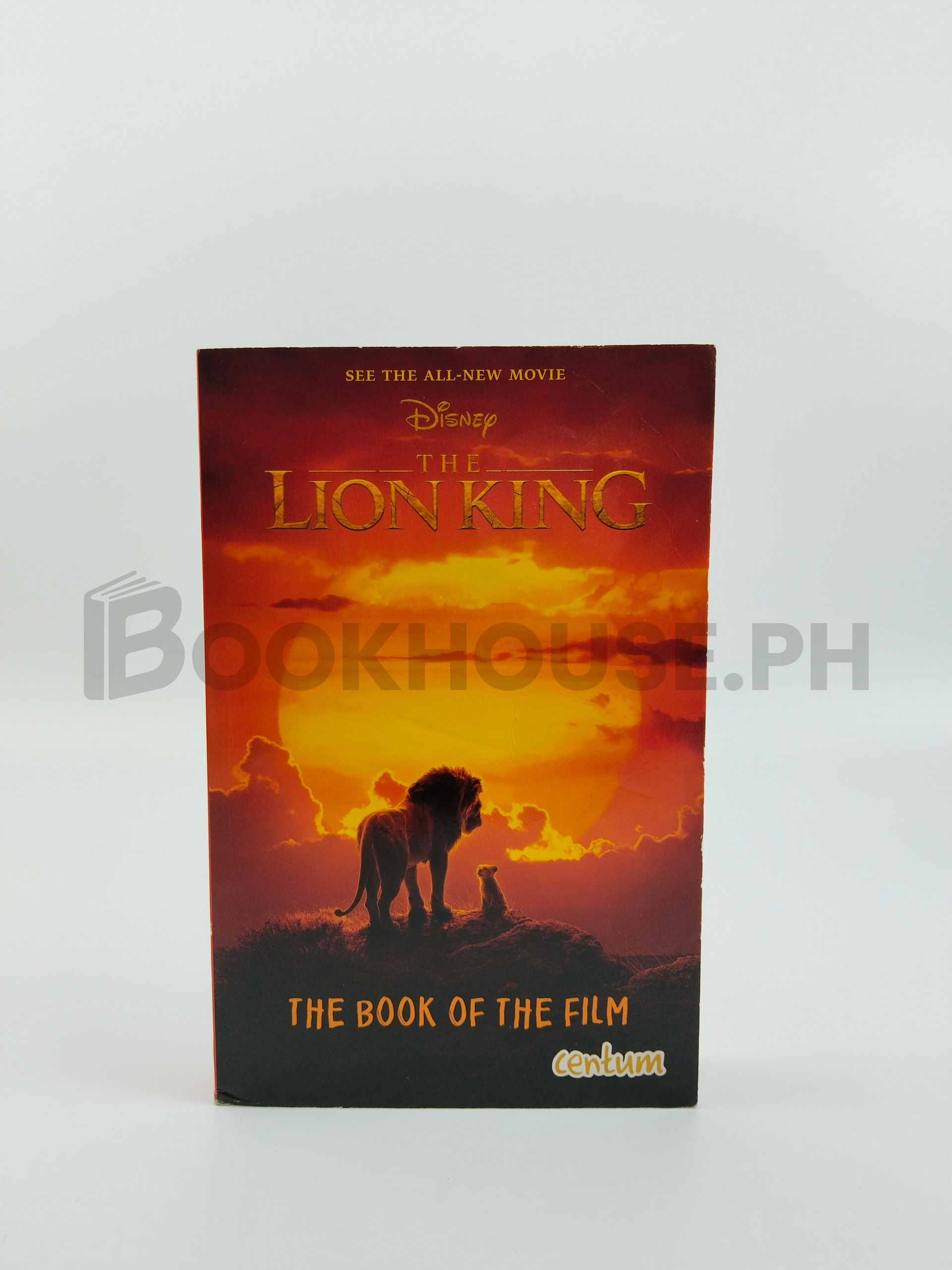 The Lion King - The Book Of The Film by Centum