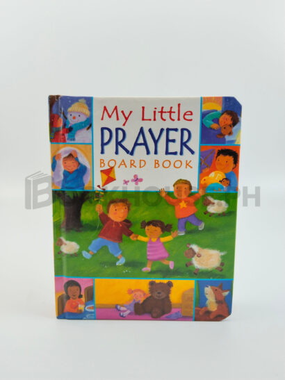 My Little Prayer Board Book by Christina Goodings