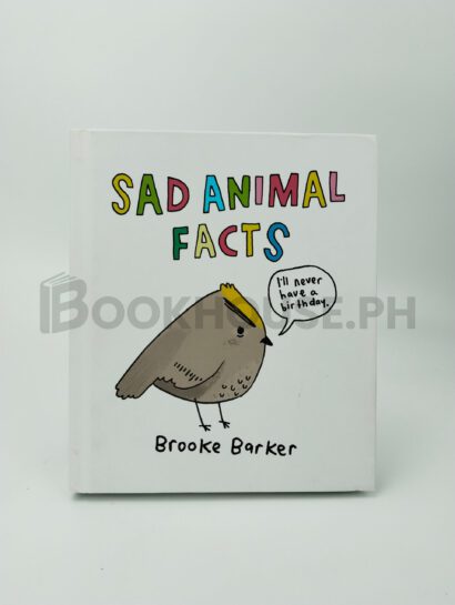 Sad Animal Facts by Brooke Barker