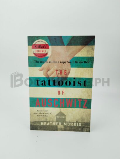 The Tattooist Of Auschwitz by Heather Morris