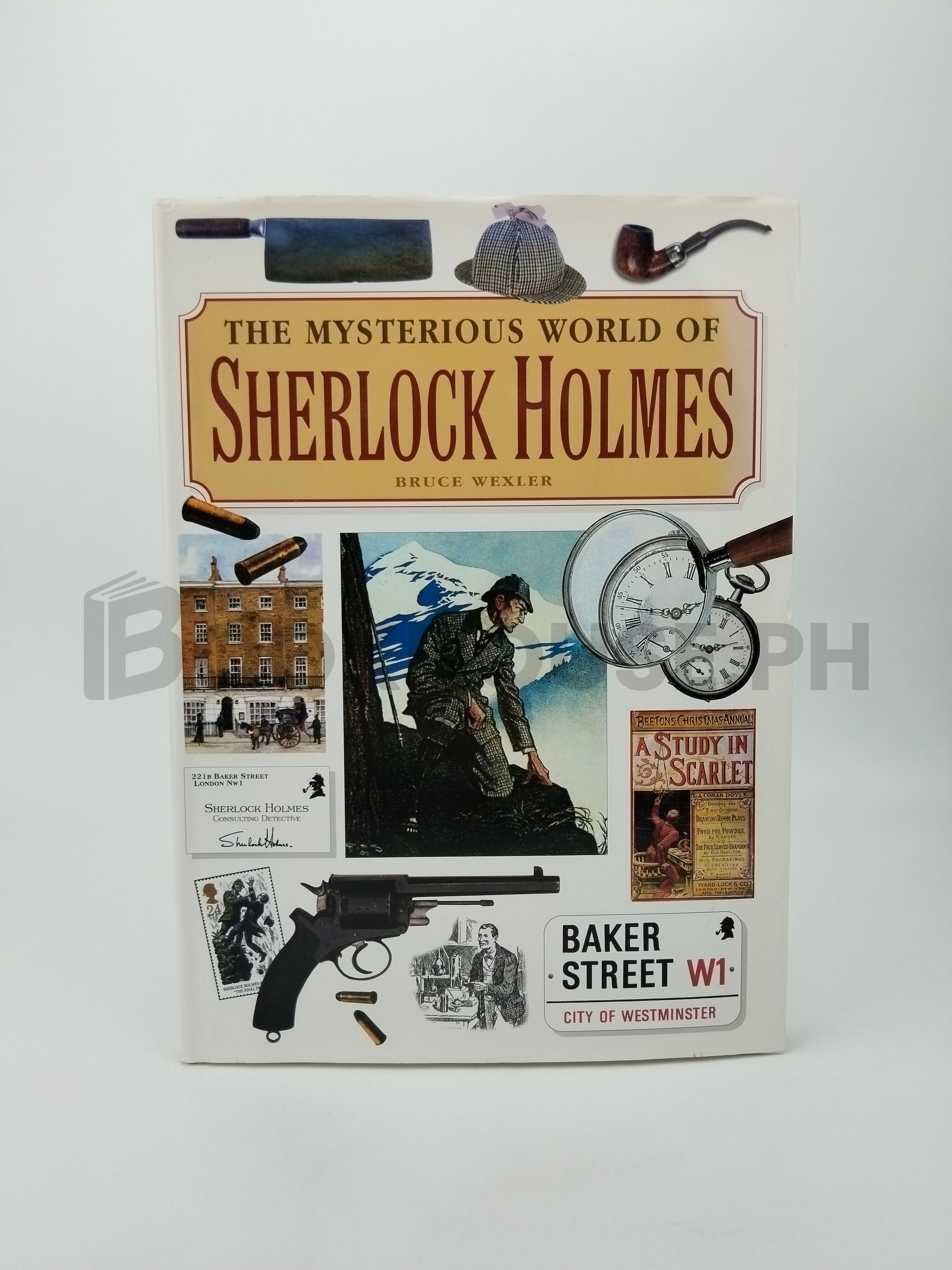 The Mysterious World Of Sherlock Holmes by Bruce Wexler