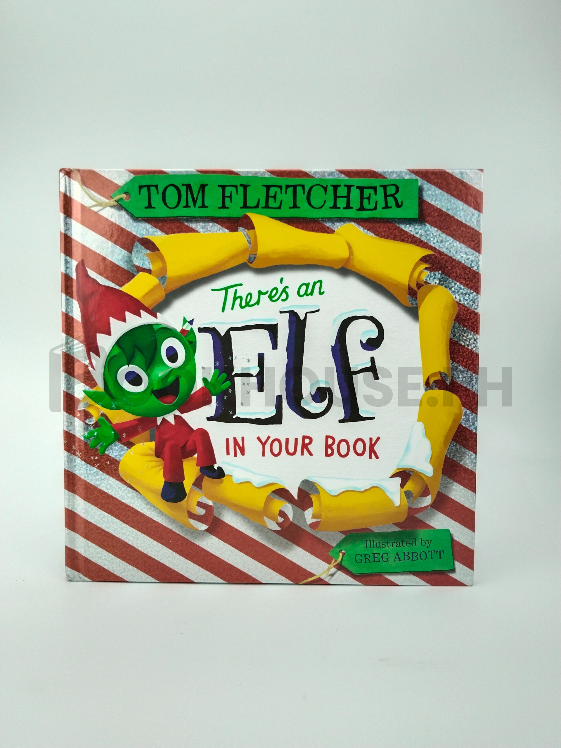 There's An Elf In Your Book by Tom Fletcher
