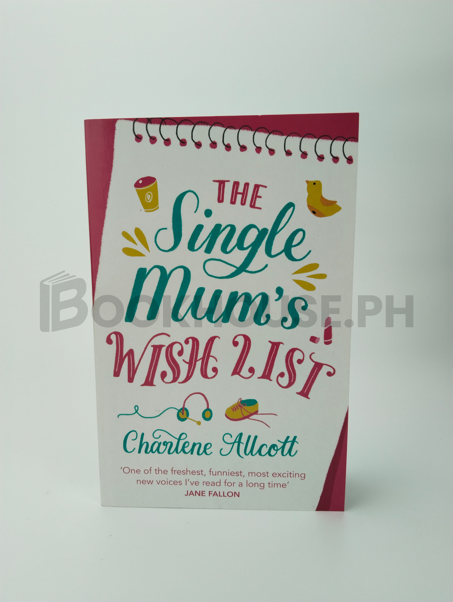 The Single Mum's Wish List by Charlene Allcott