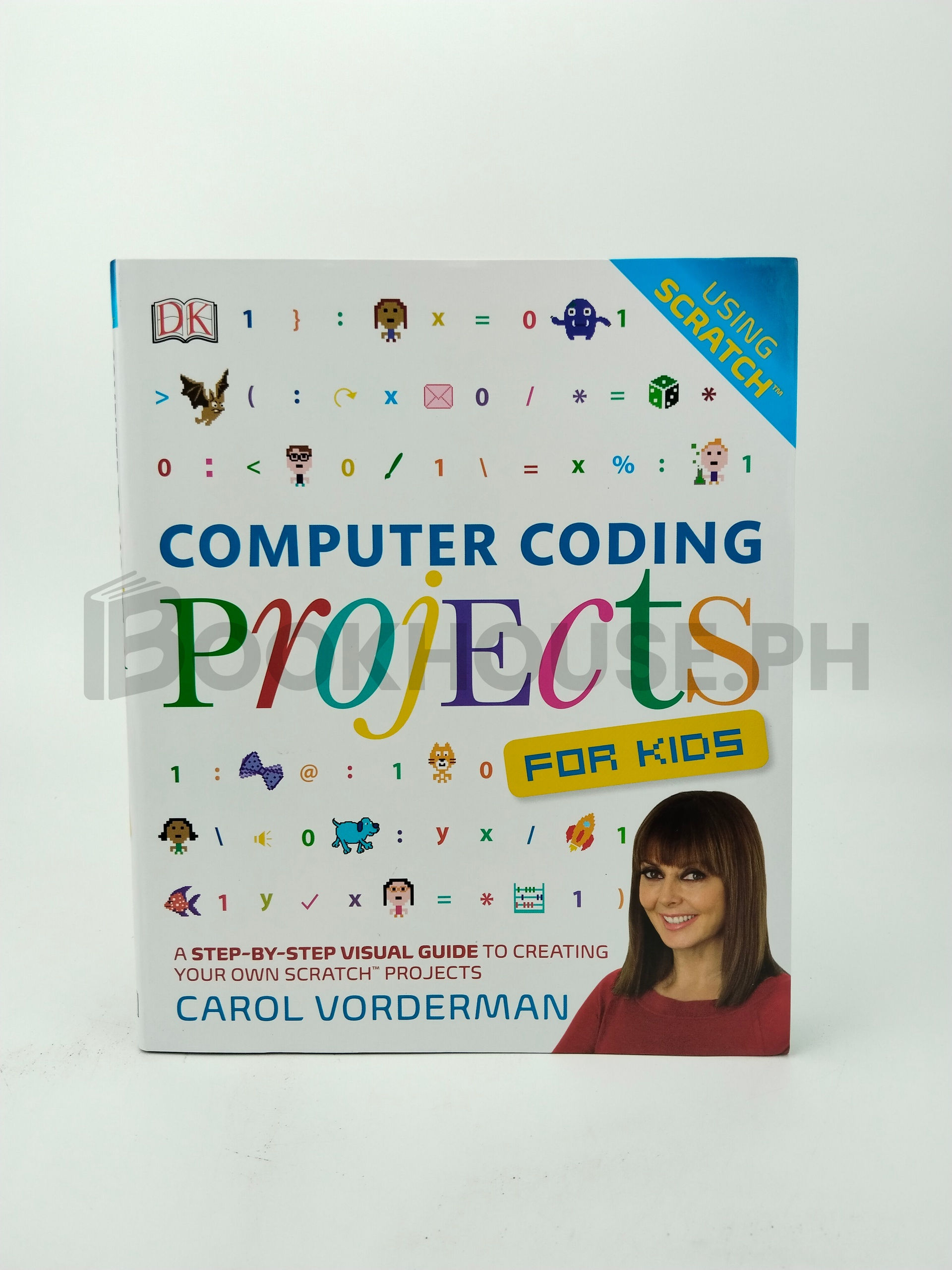 Computer Coding Projects For Kids by Carol Vorderman, Jon Woodcock, Dorling Kindersley Publishing Staff