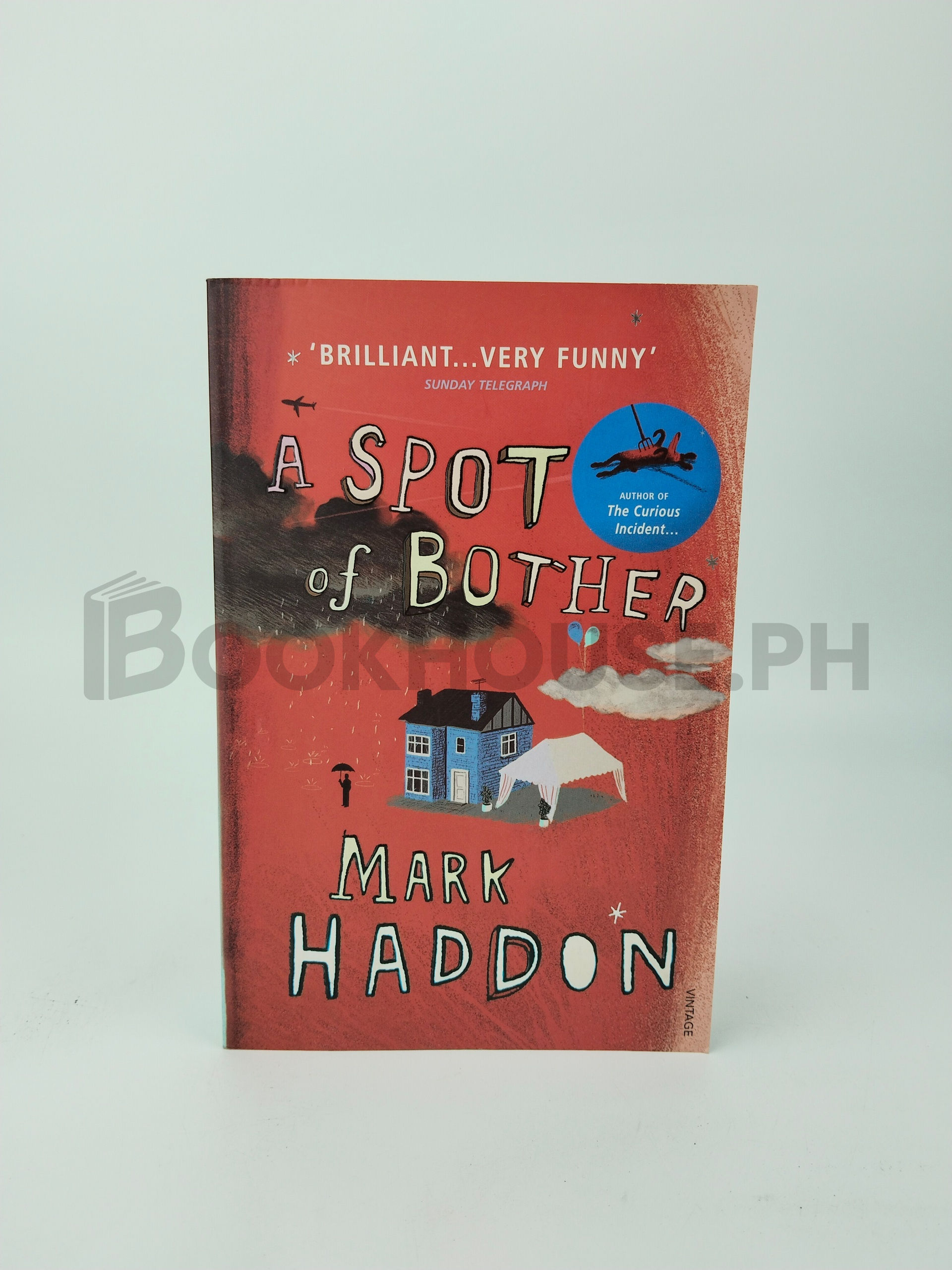 A Spot Of Bother by Mark Haddon