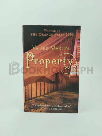 Property by Valerie Martin