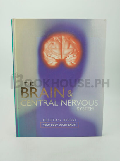 The Brain & Central Nervous System by Reader's Digest
