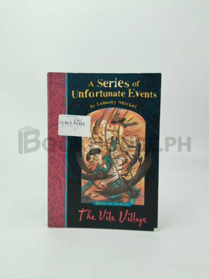 The Vile Village by Lemony Snicket