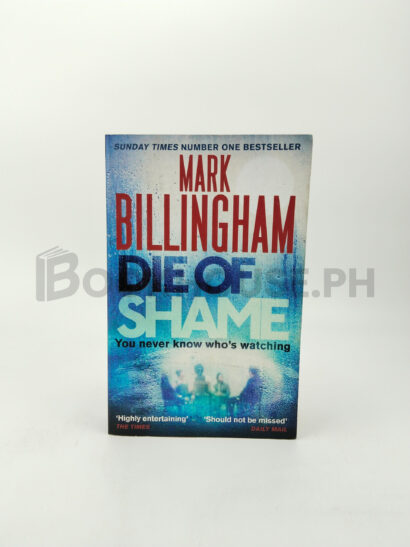 Die Of Shame by Mark Billingham