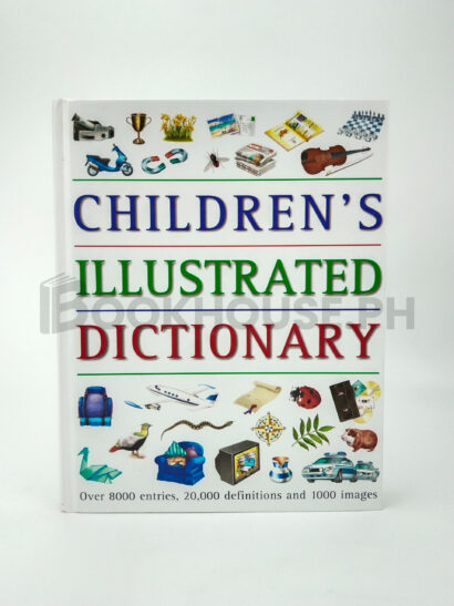 Children's Illustrated Dictionary by John Grisewood, Neil Morris, Ting Morris, Linda Sonntag