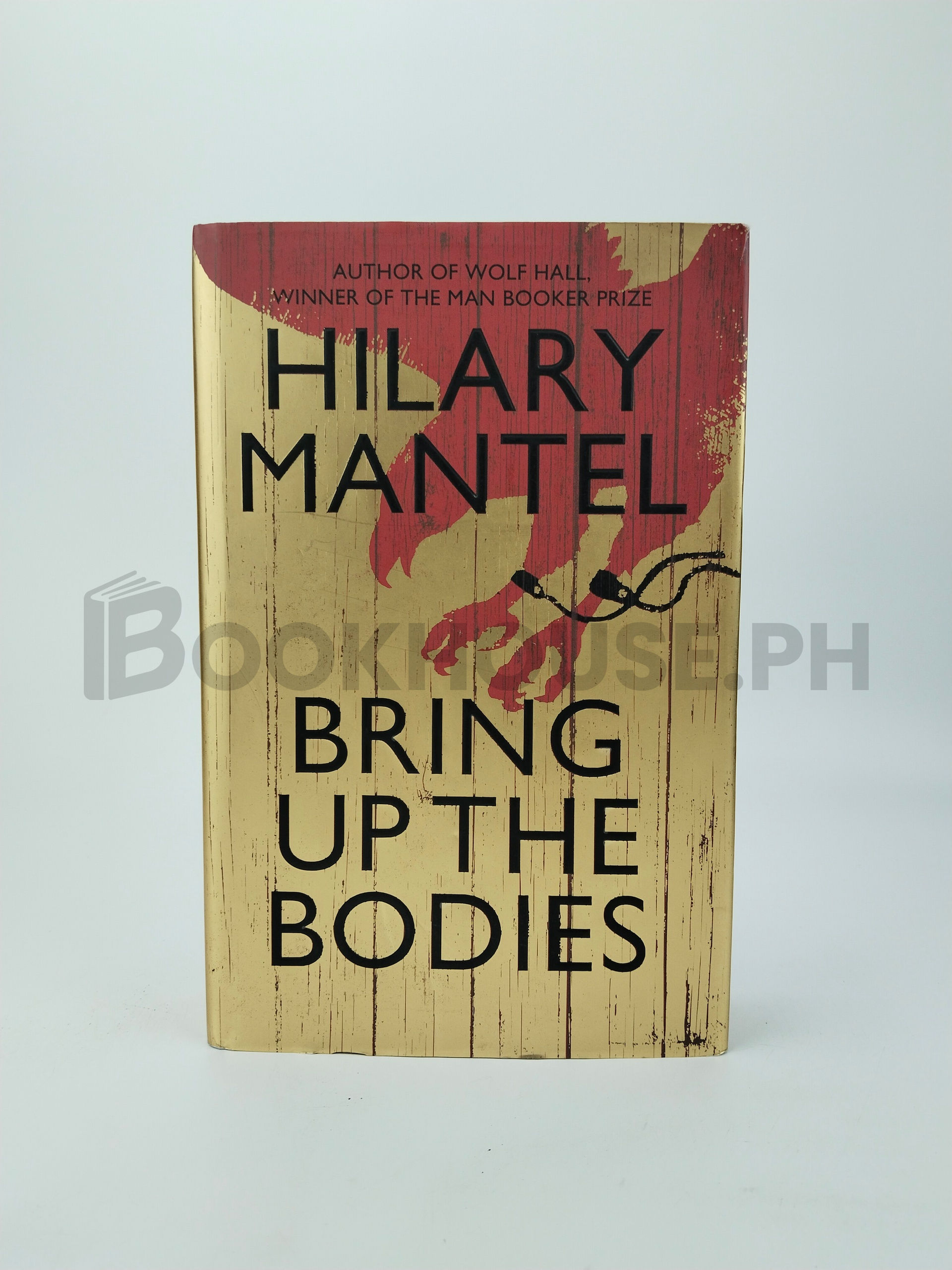 Bring Up The Bodies by Hilary Mantel