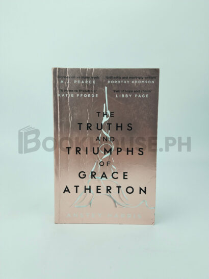 The Truths And Triumphs Of Grace Atherton by Anstey Harris