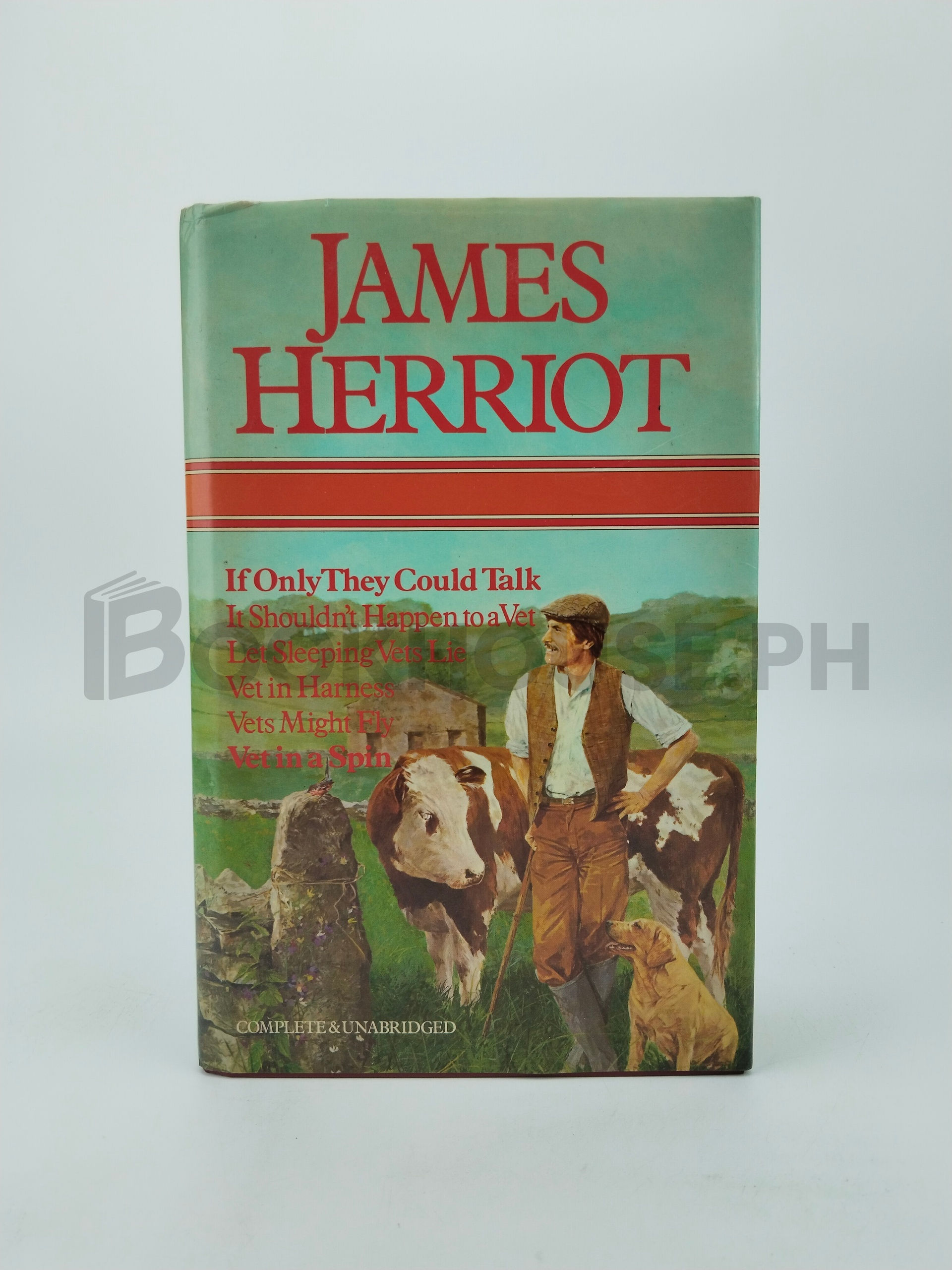 If Only They Could Talk, It Shouldn't Happen To A Vet, Let Sleeping Vets Lie, Vet In Harness, Vets Might Fly, Vet In A Spin by James Herriot