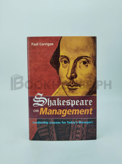 Shakespeare On Management by Paul Corrigan