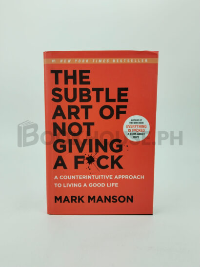 The Subtle Art Of Not Giving A F**k by Mark Manson