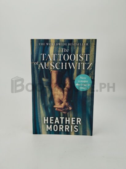 The Tattooist Of Auschwitz by Heather Morris