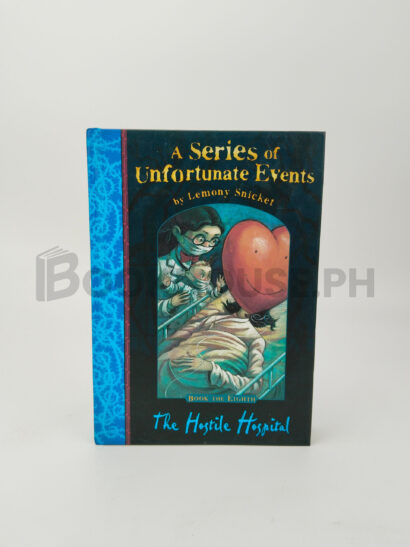 The Hostile Hospital by Lemony Snicket, Brett Helquist