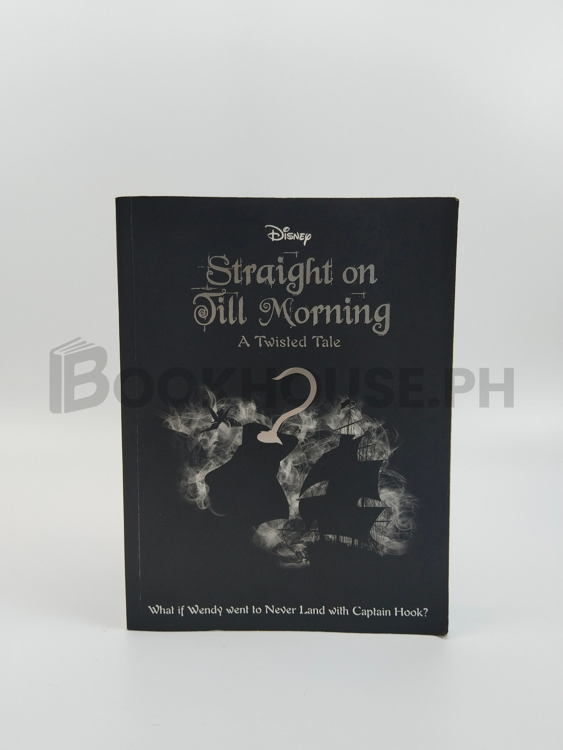 Disney Peter Pan: Straight On Till Morning by Braswell Liz