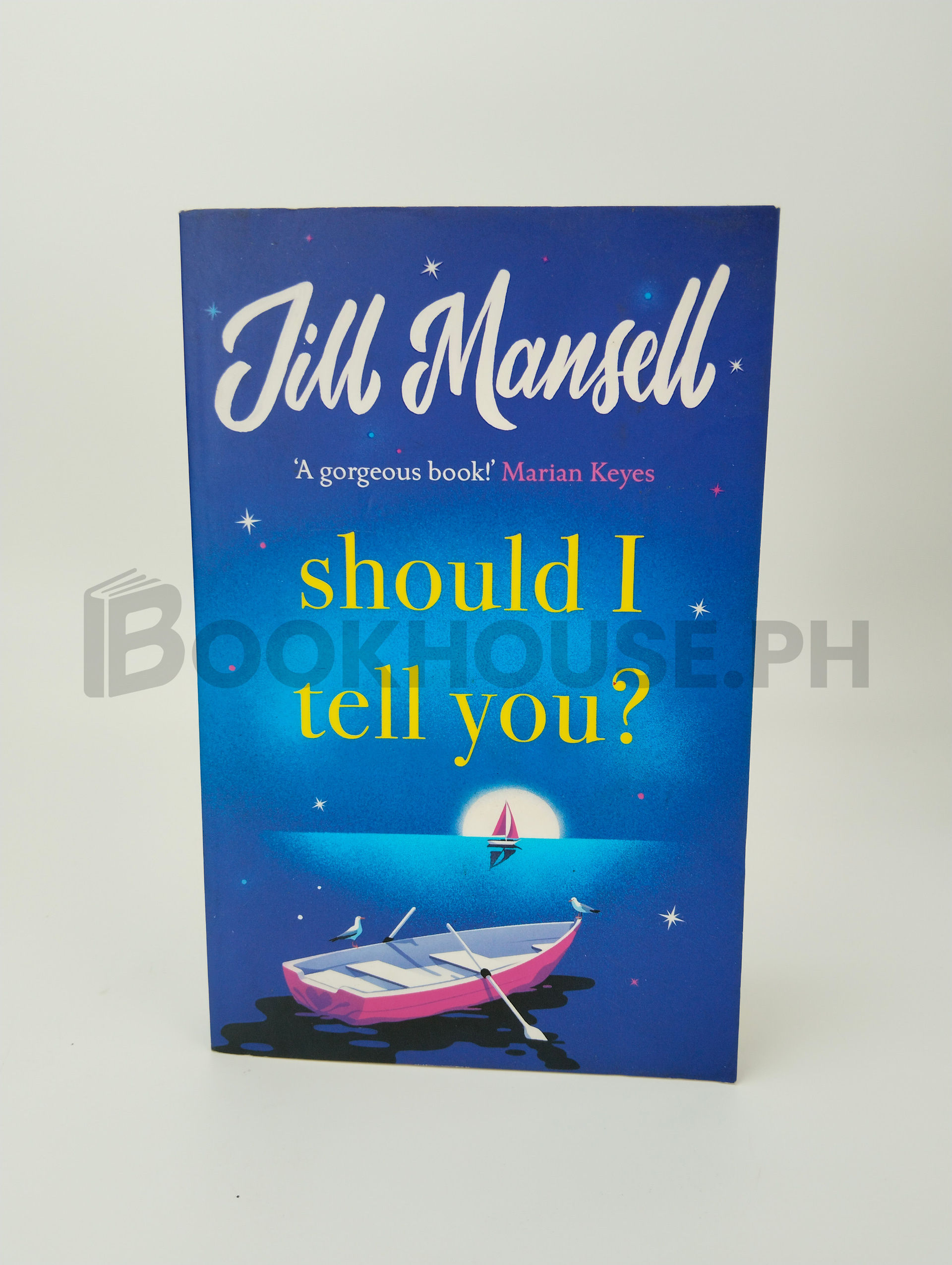 Should I Tell You? by Jill Mansell