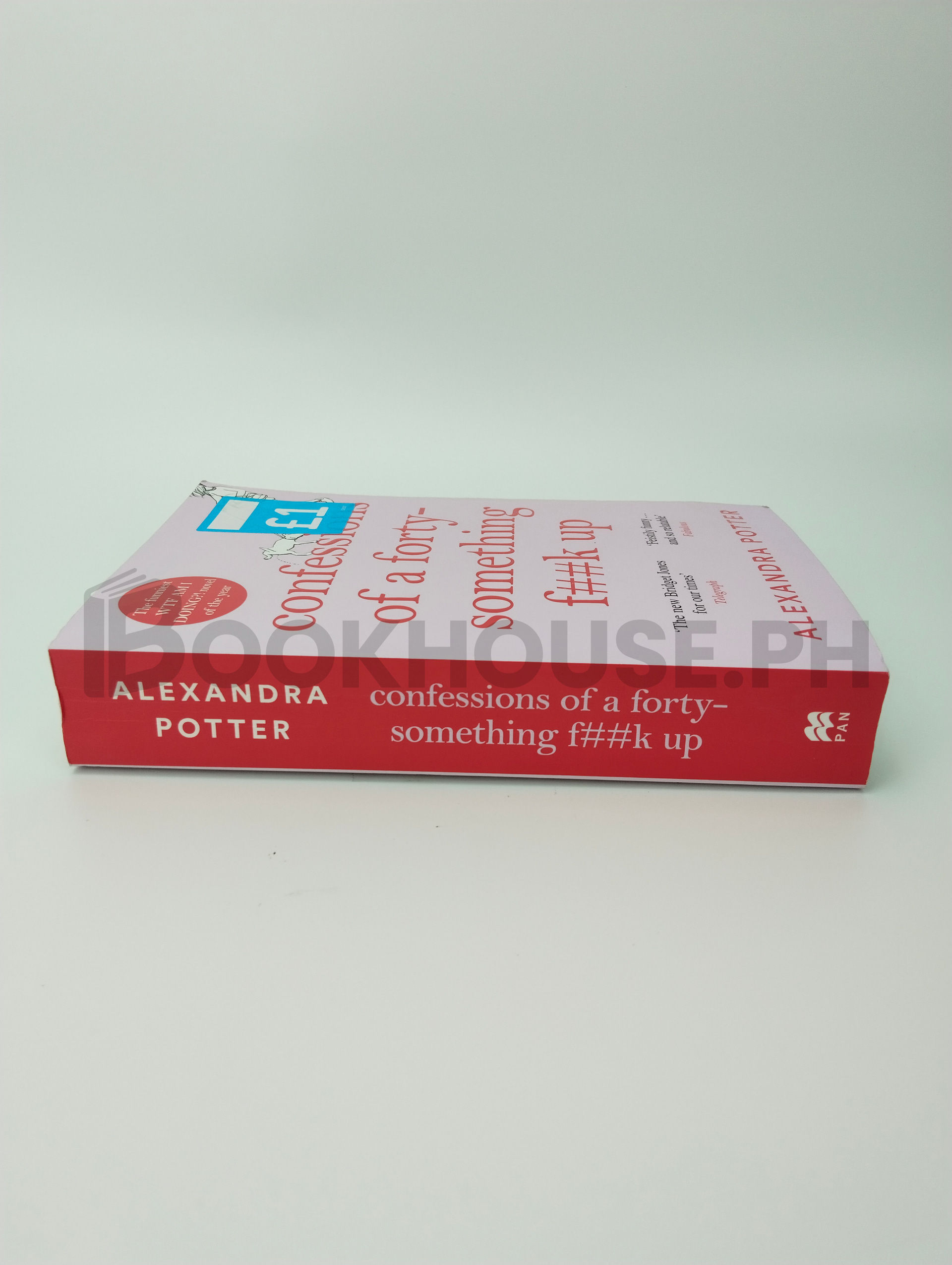 Confessions Of A Forty-something F##k Up by Alexandra Potter - Image 3