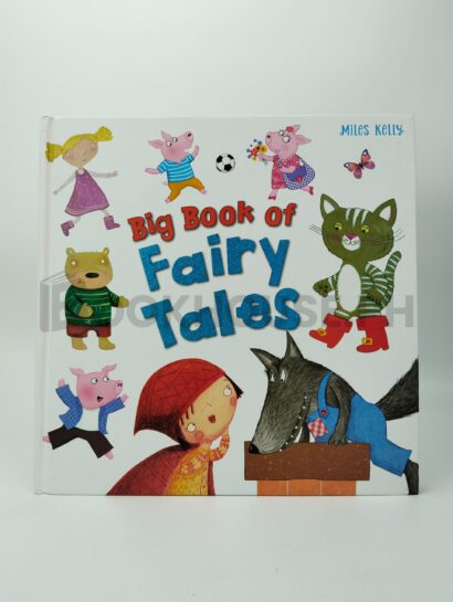 Big Book Of Fairy Tales by Miles Kelly