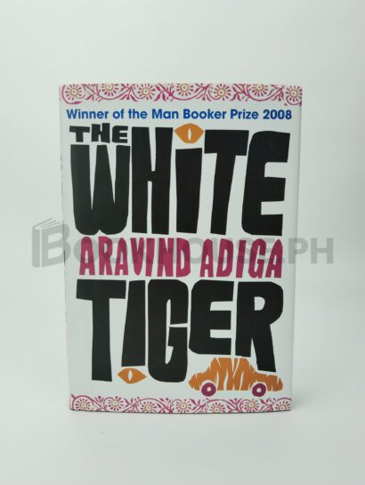 The White Tiger by Aravind Adiga